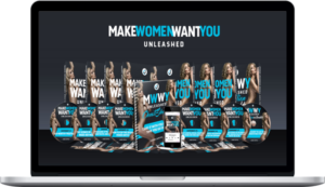 Jason Capital – Make Women Want You Unleashed