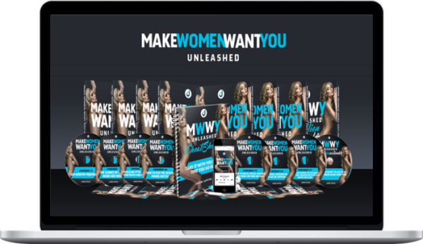 Jason Capital – Make Women Want You Unleashed