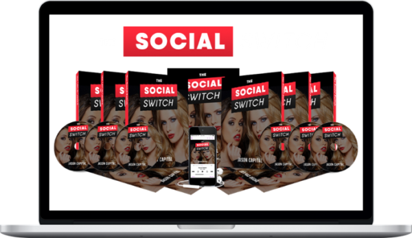 Jason Capital – The Social Switch