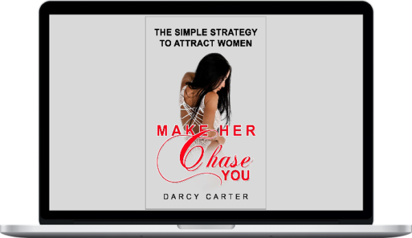 Darcy Carter – Make Her Chase You