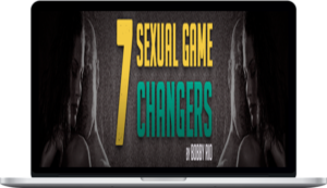 Bobby Rio – 7 Sexual Game Changers