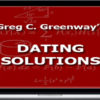 Greg Greenway – Dating Solutions