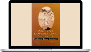 James McNeil – Ancient Lovemaking Secrets