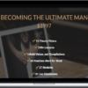 Markus Wolf – Becoming The Ultimate Man – A step by step guide to mastering seduction with any women