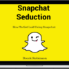 Snapchat Seduction – Brock Robinson