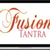 Katrina Bos – Fusion Tantra – Foundations of Tantric Intimacy