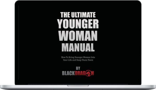 Blackdragon - The Ultimate Younger Woman Manual