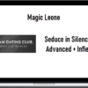 Magic Leone – Seduce in Silence + Advanced + Infield