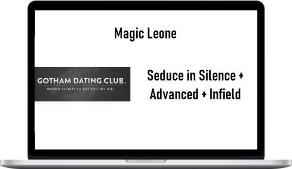 Magic Leone – Seduce in Silence + Advanced + Infield