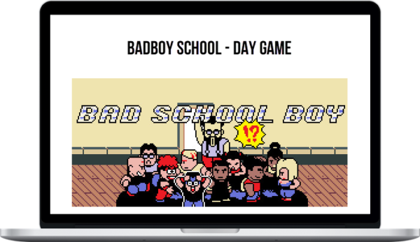 BadBoy School – Day Game