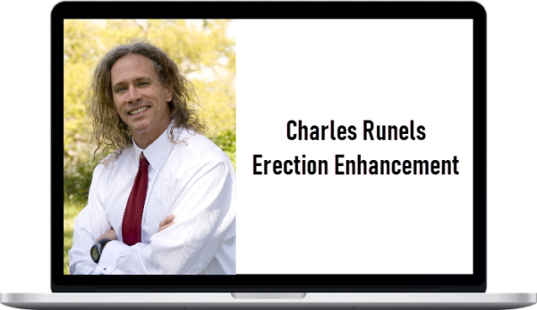 Charles Runels – Erection Enhancement