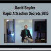 David Snyder - Rapid Attraction Secrets 2015