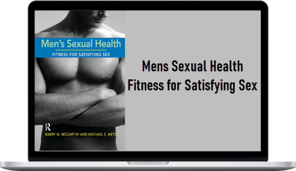 Mens Sexual Health Fitness for Satisfying Sex