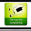 Alison A. Armstrong – The Cure For Complaining