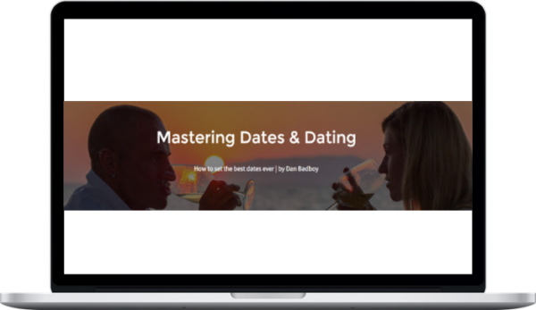 BadBoy – Mastering Dates and Dating