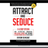 Byron Seingalt – Attract and Seduce