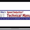 Dave Riker – Speed Seduction – Technical Manual