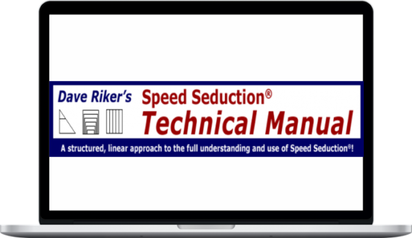 Dave Riker – Speed Seduction – Technical Manual