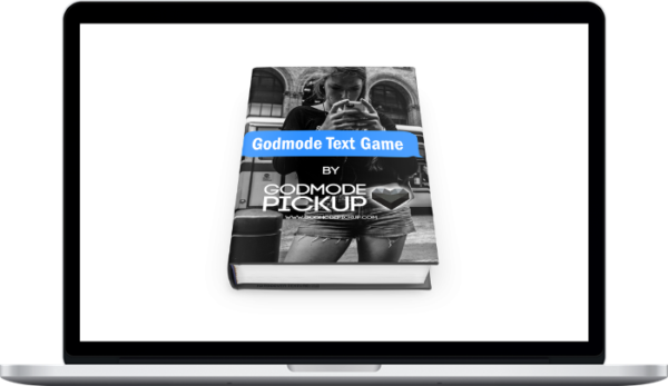 Godmode Pickup – Text Game For Guys