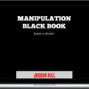 Jordan Hill & Derek Rake – Manipulation Black Book