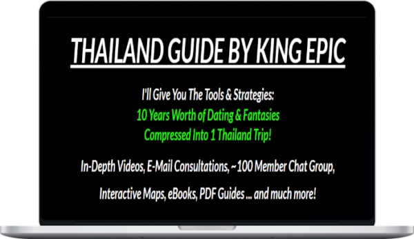 King Epic – Thailand and Mexico Guide