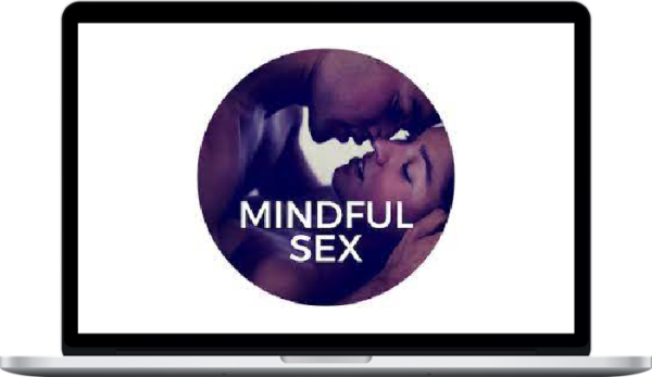 Pleasure Mechanics – Mindful Sex