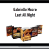 Gabrielle Moore – Last All Night