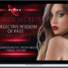 Women Secrets – Collective wisdom of past 5000 years – The Unapologetic Truth about FEMALE NATURE