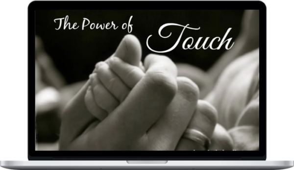 Power of touch