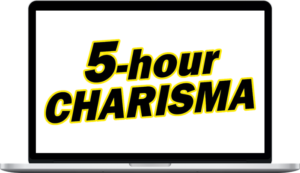 5 Hour Charisma