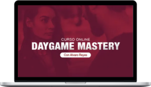 Alvaro Reyes – DayGame Mastery