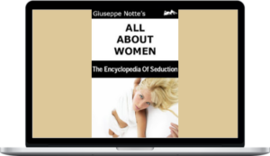 Giuseppe Notte - All About Women The Encyclopedia Of Seduction