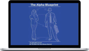 Chris Nosal - The Alpha Blueprint The Alpha Male Decoded