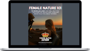 Young Alpha Kings – Female Nature 101