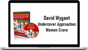 David Wygant – Undercover Approaches Women Crave