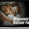 Gabrielle Moore – Orgasmic Rocket Fuel