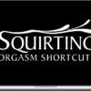 Gabrielle Moore – Squirting Orgasm Shortcuts