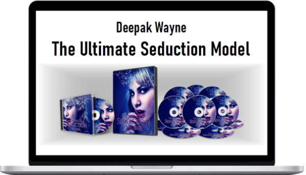 Deepak Wayne – The Ultimate Seduction Model