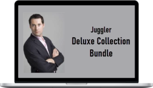 Juggler – Deluxe Collection Bundle