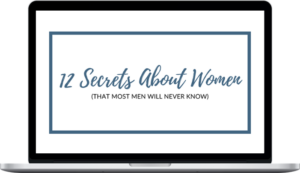 Coach Melannie – 12 Secrets About Women