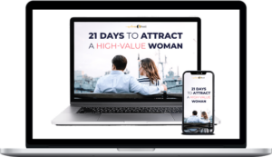 Apollonia Ponti – 21-Day Challenge To Attract A High-Value Woman