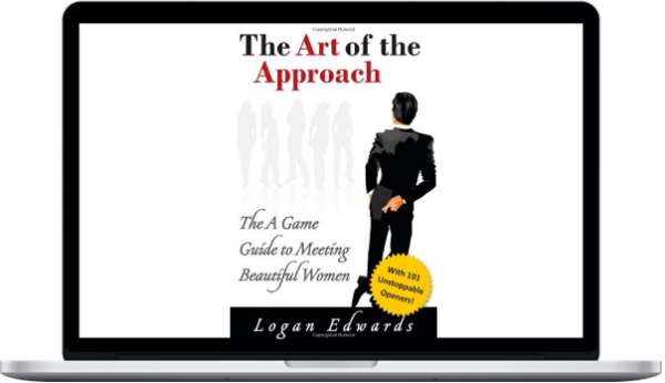 Logan Edwards – The Art of the Aproach