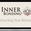 Margaret Paul – Inner Bonding - Attracting Your Beloved