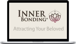 Margaret Paul – Inner Bonding - Attracting Your Beloved