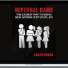 Caleb Jones – How To Be Effective With Referral Game (Referral Game+How To Effective 1st Date)