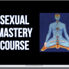 Sebastian – Sexual Mastery Course: Turning Lust Into GODMODE