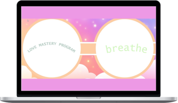 Leeor Alexandra – Love Mastery Program + Breathe