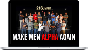 The 21 Convention – Make Men Alpha Again