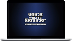 Deepak Wayne – Voice Of Elite Seducer