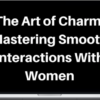 Mr 1950 – The Art of Charm Mastering Smooth Interactions with Women